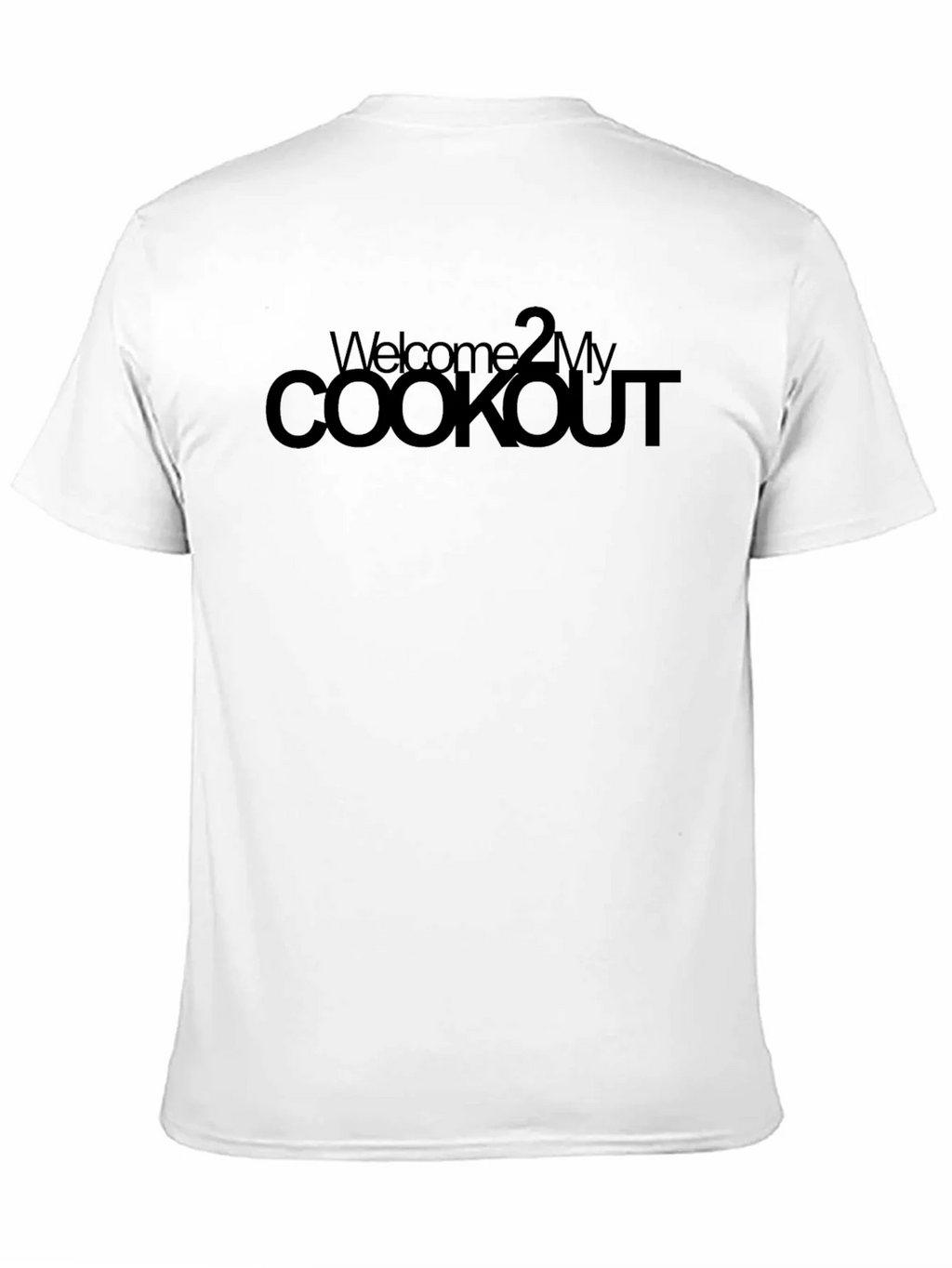 Welcome 2 My Cookout Graphic T-Shirt - Classic Fit