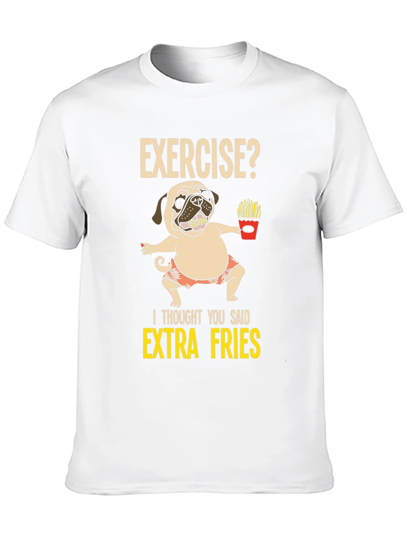 Exercise? Extra Fries Pug Graphic Tee