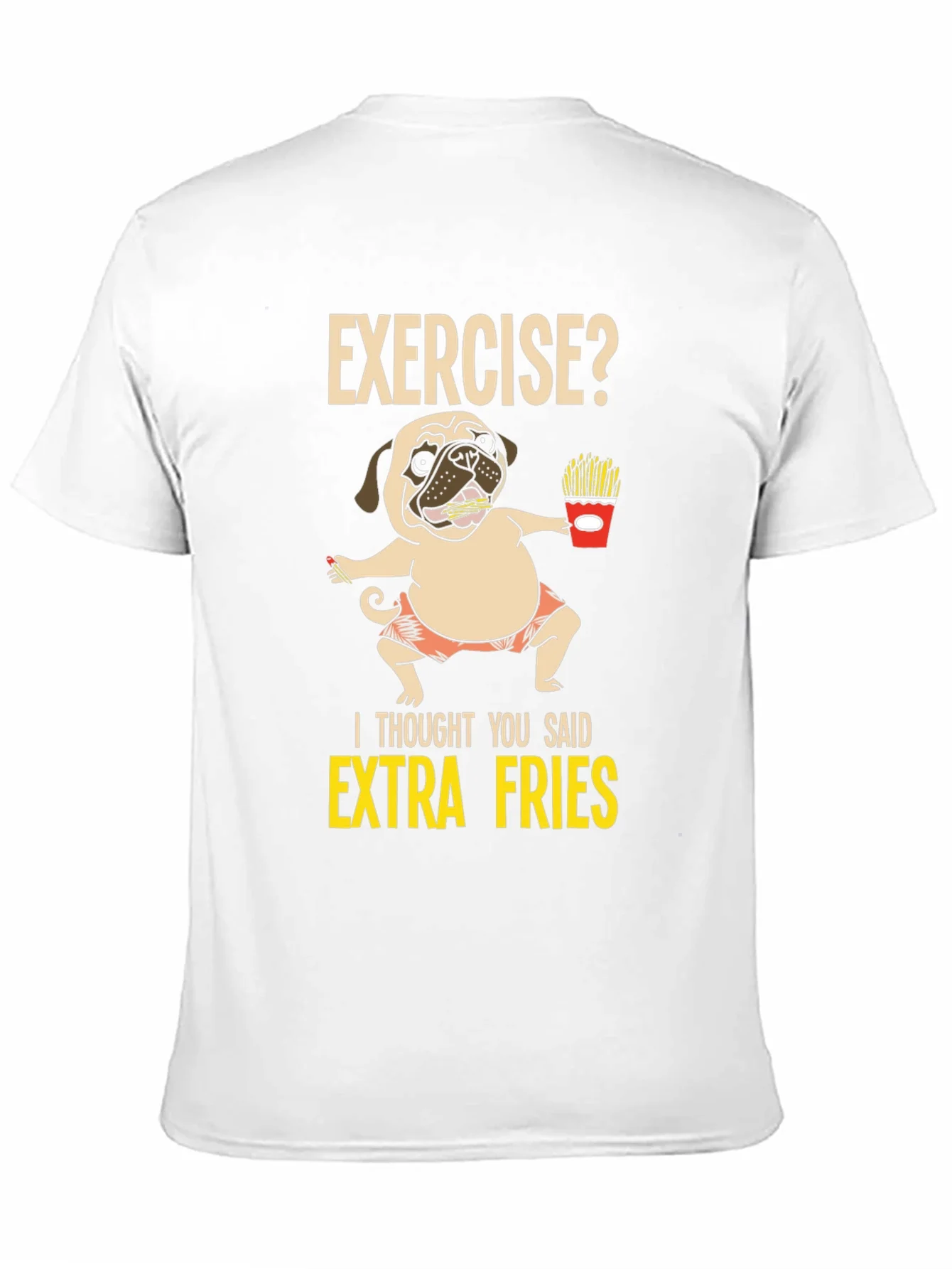 Exercise? Extra Fries Pug Graphic Tee