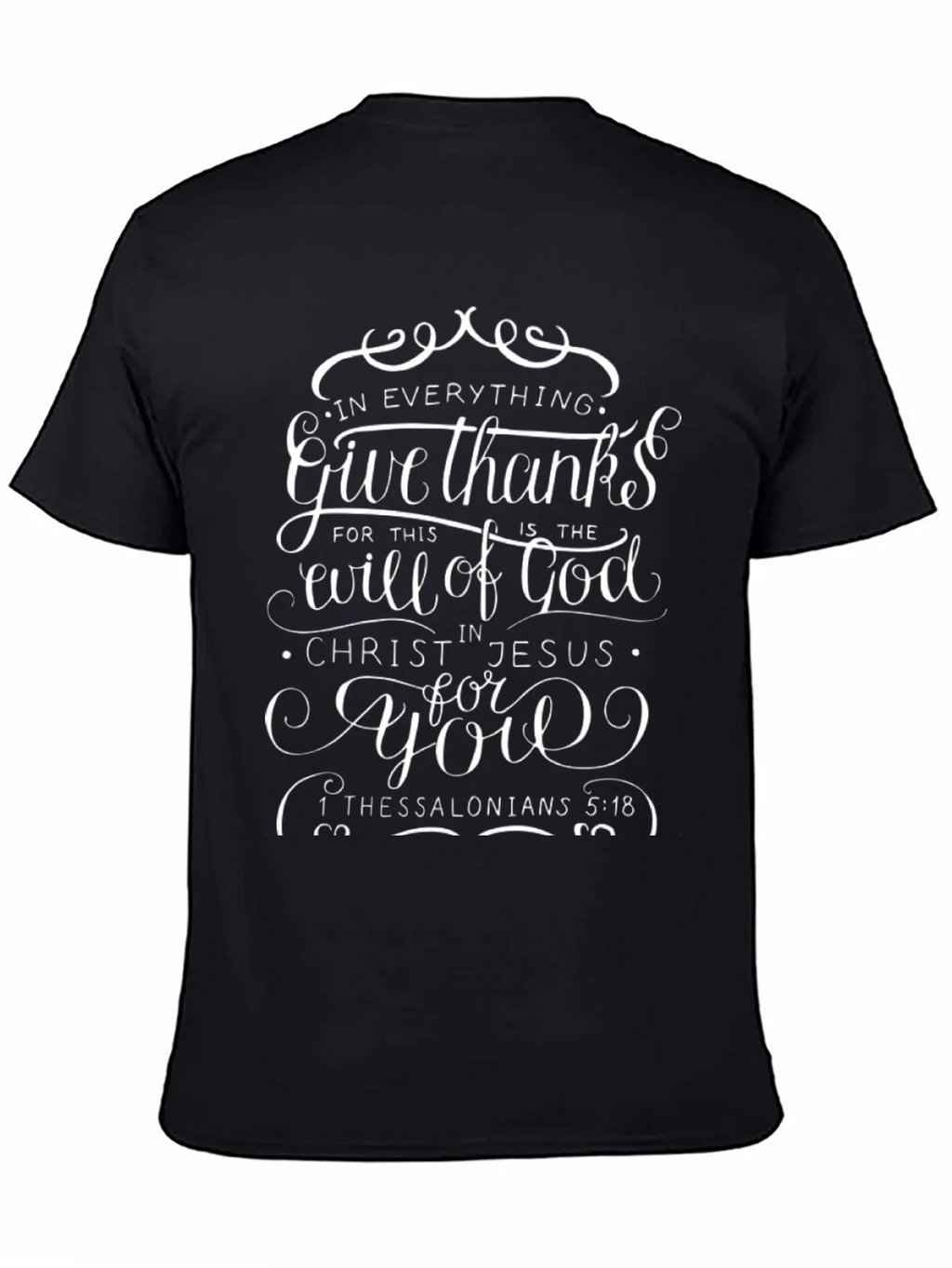 Give Thanks Christian T-Shirt - Religious Scripture Tee