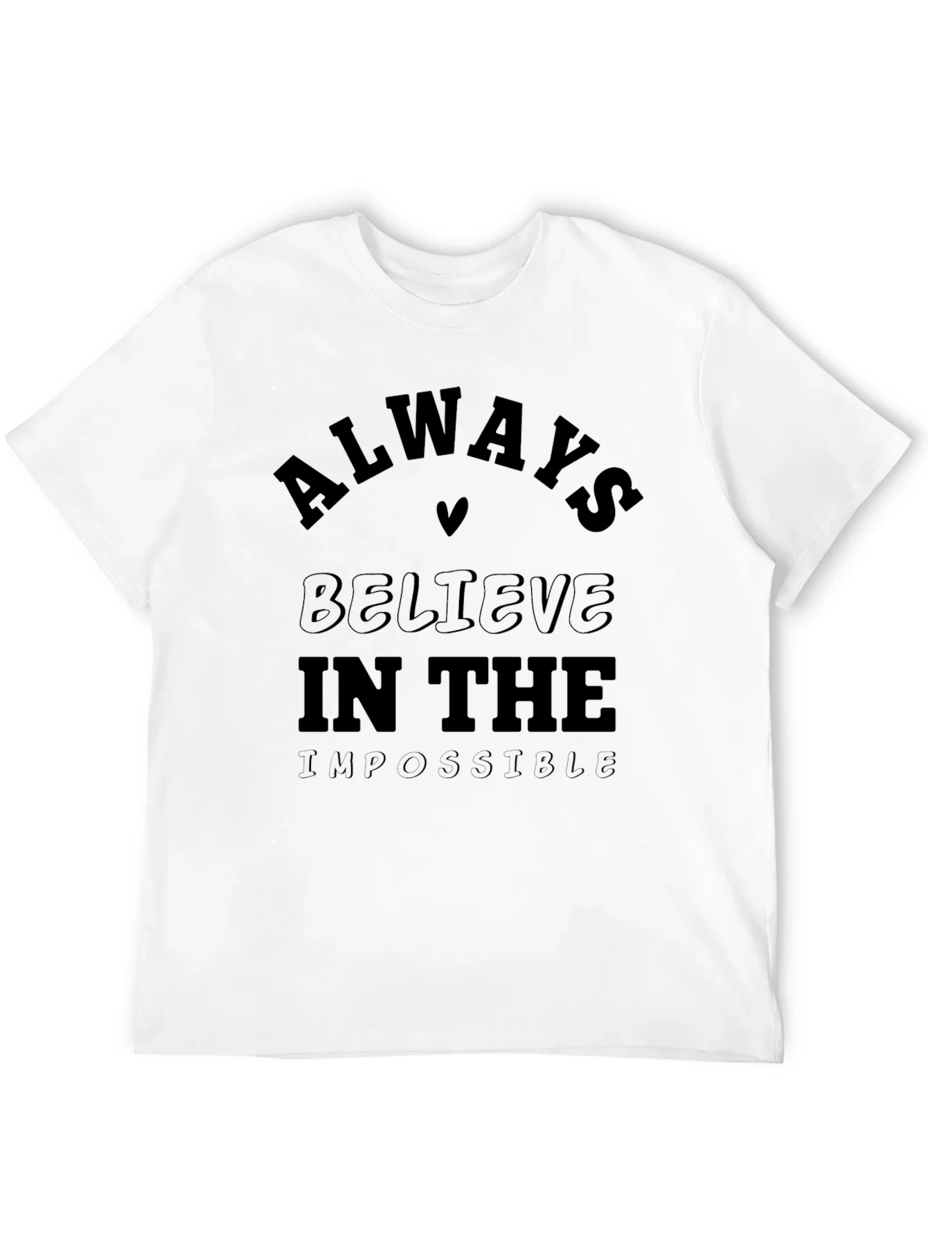 Always Believe Graphic Tee