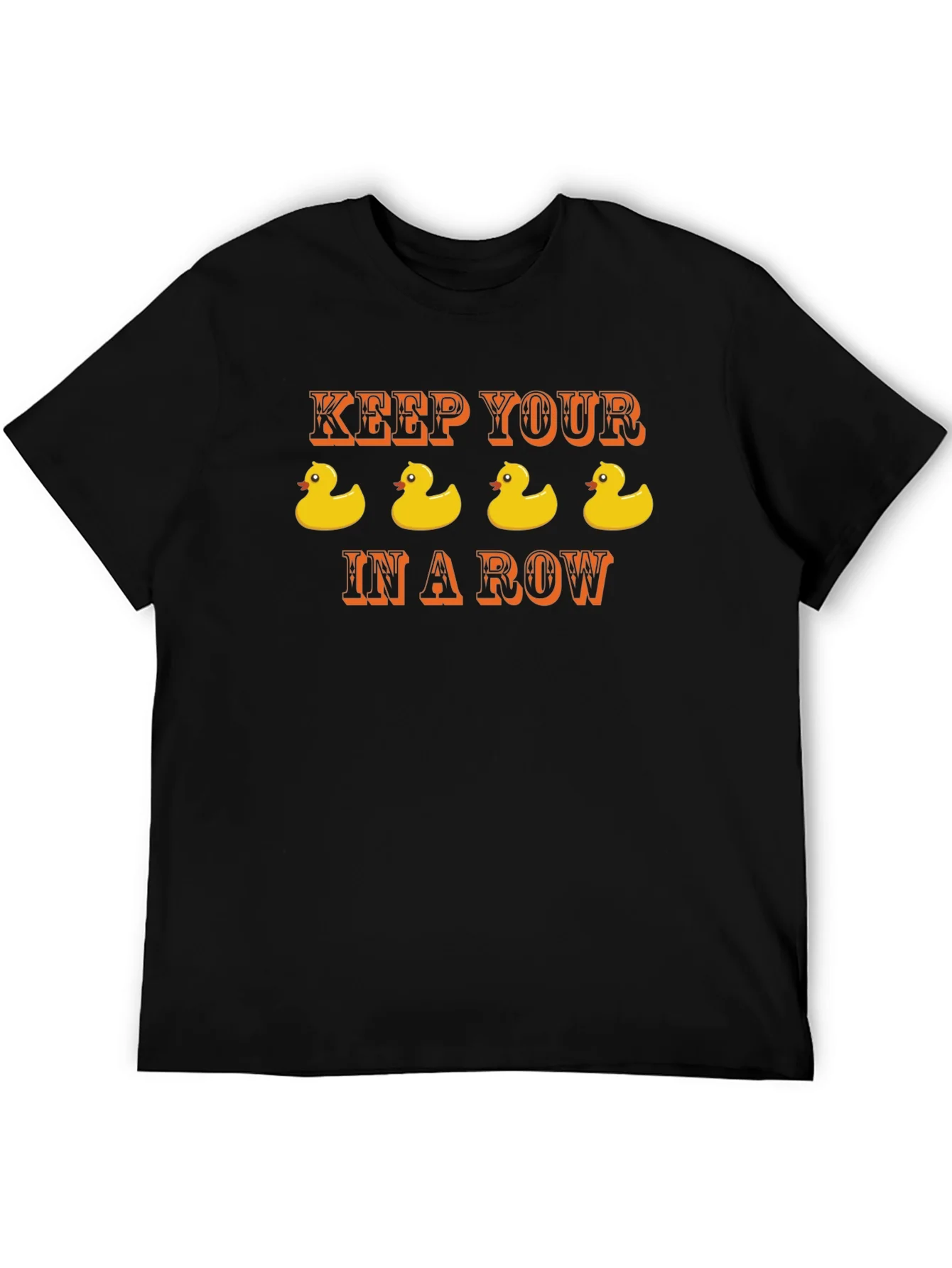 Keep Your Ducks in a Row T-Shirt