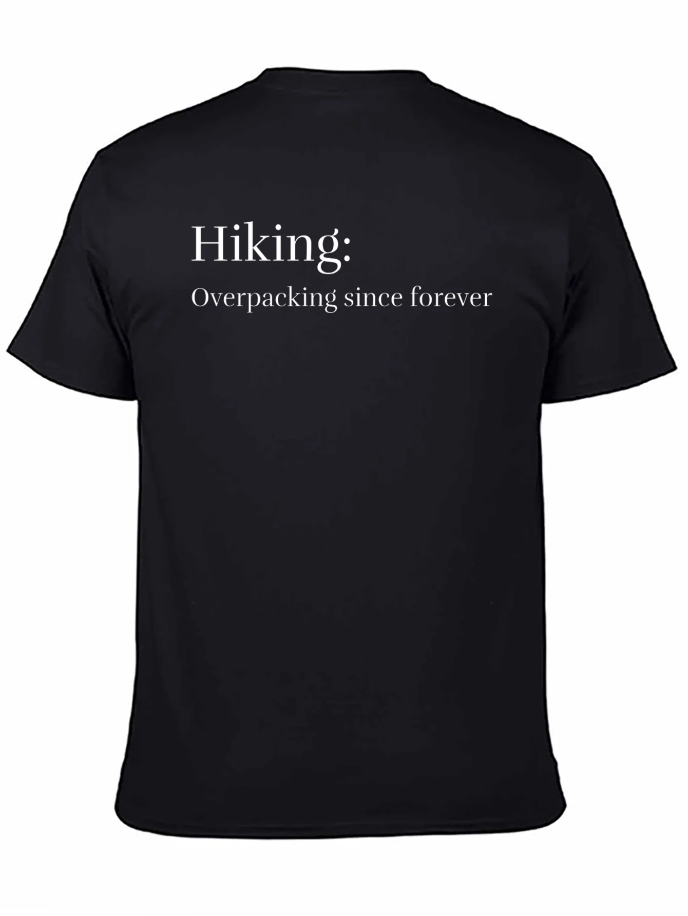 Hiking Overpacking Funny Mens Black T-Shirt