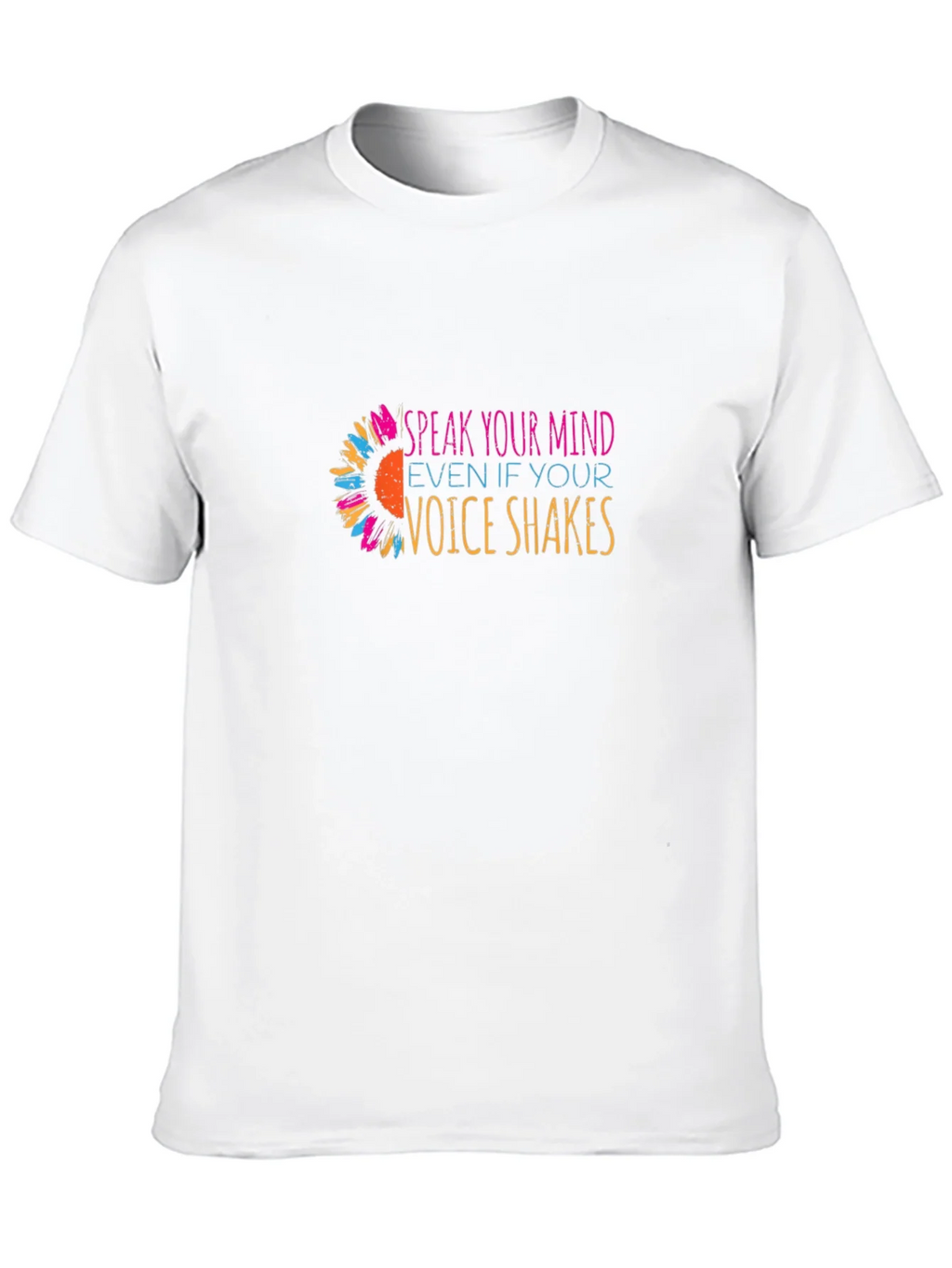 Speak Your Mind T-Shirt