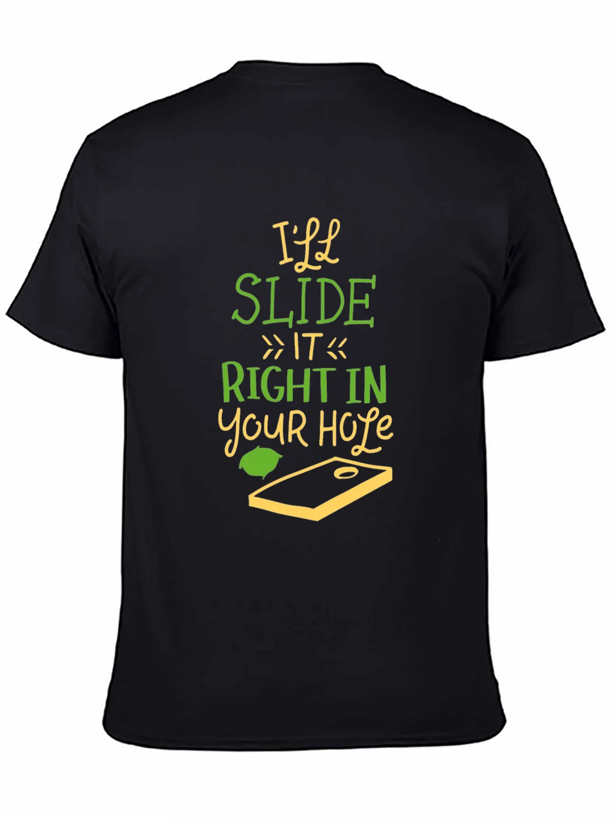 Ill Slide It Right In T-Shirt Funny Cornhole Tee