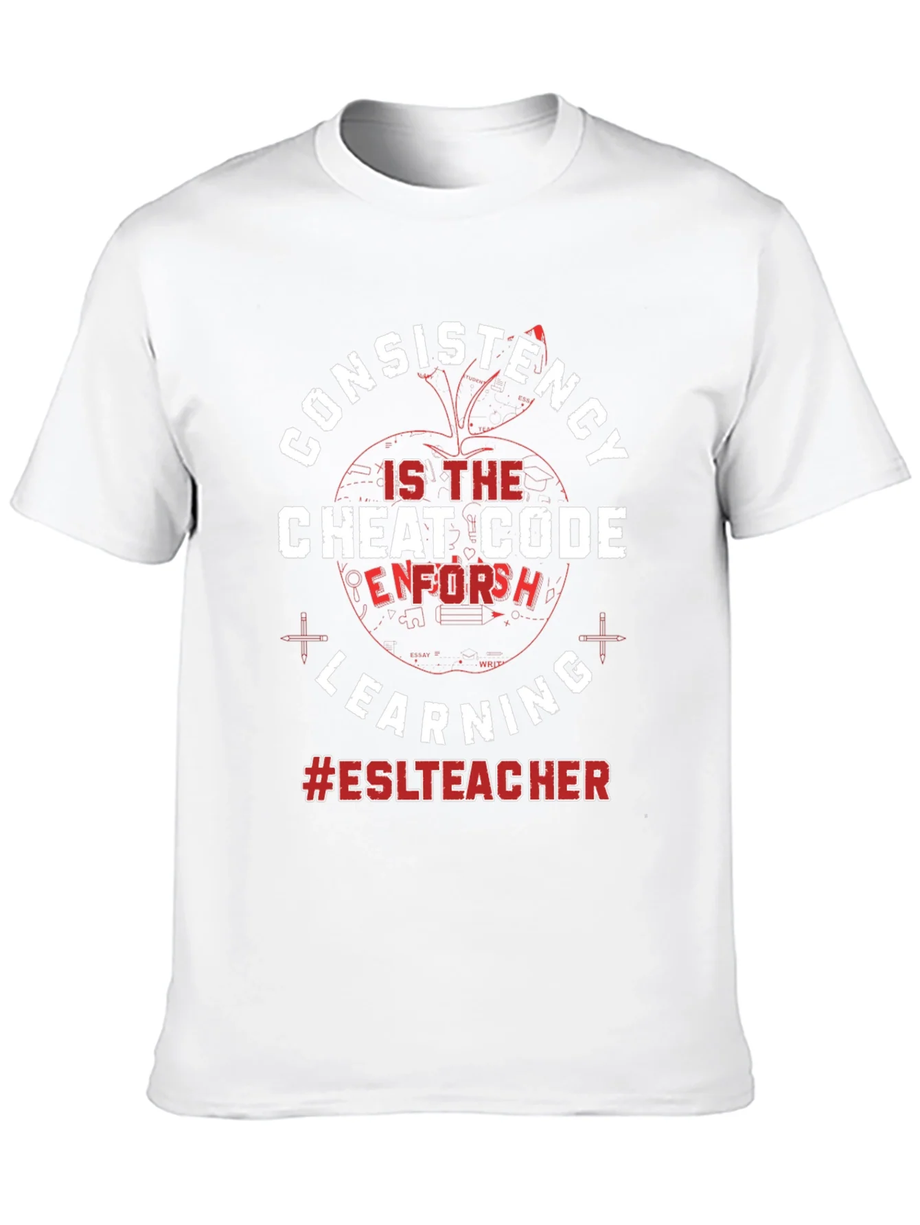 Consistency Cheat Code ESL Teacher T-Shirt