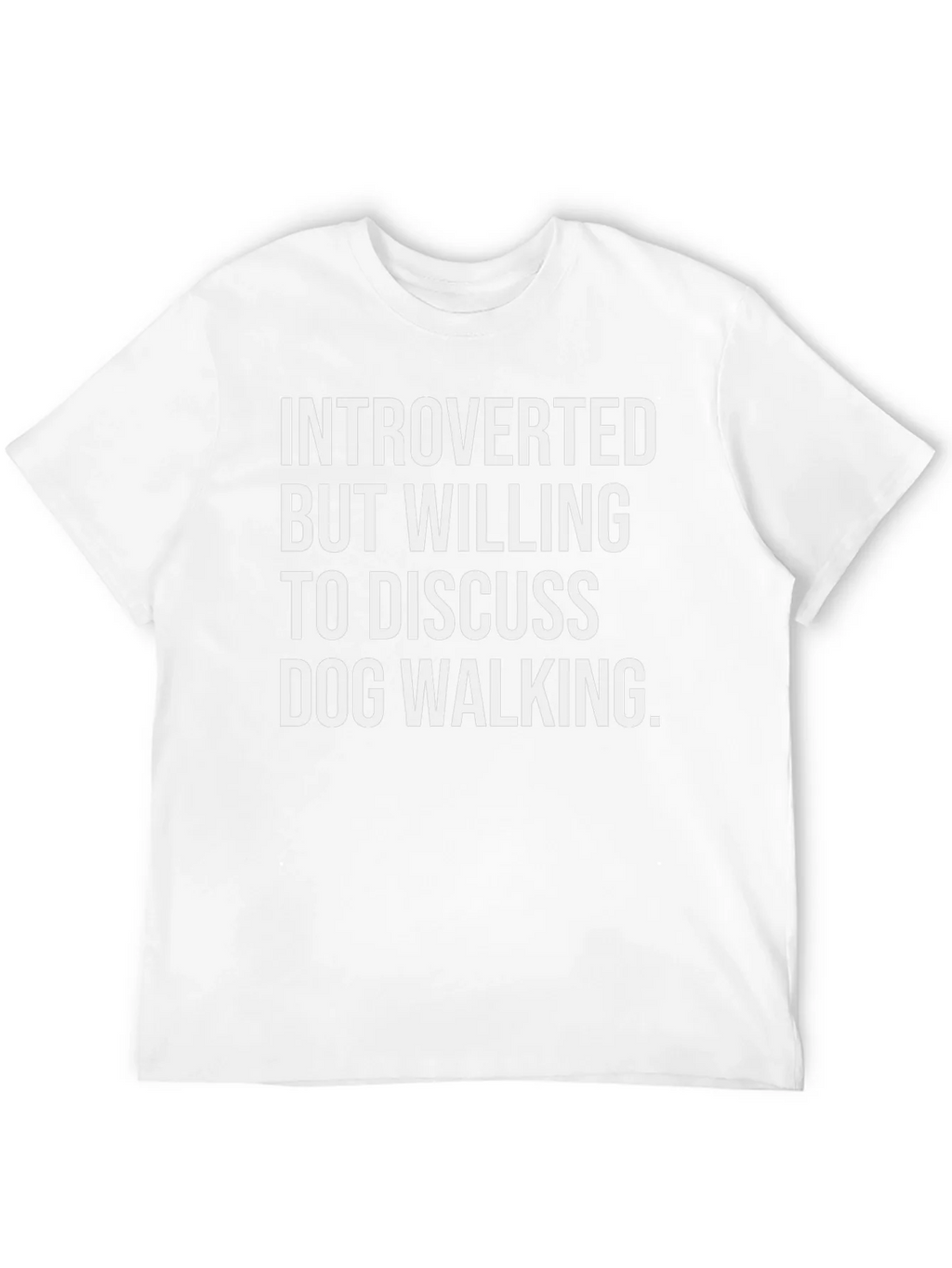 Introverted Dog Walking T-Shirt - Funny Graphic Tee