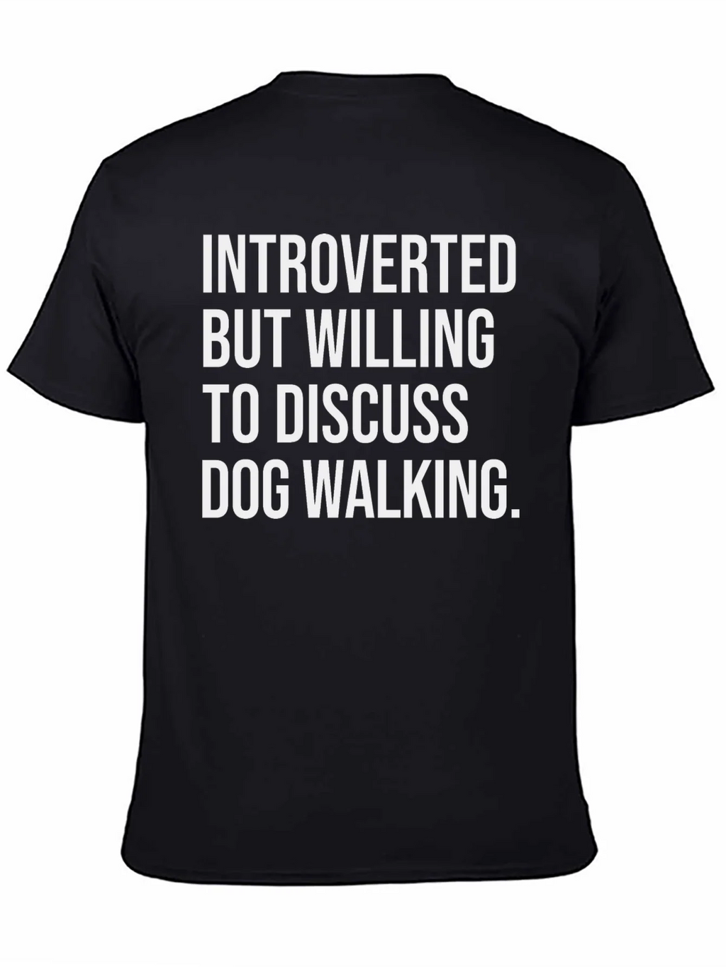 Introverted Dog Walking T-Shirt - Funny Graphic Tee