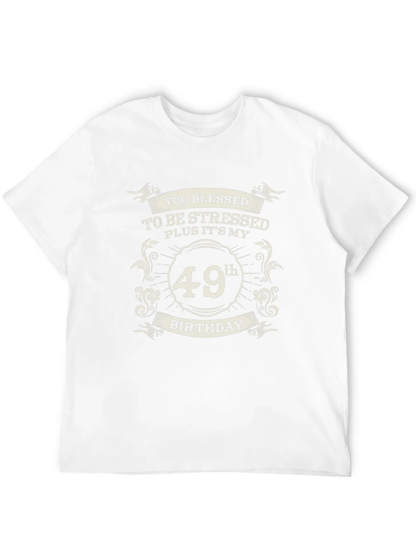 49th Birthday Blessed Stressed T-Shirt