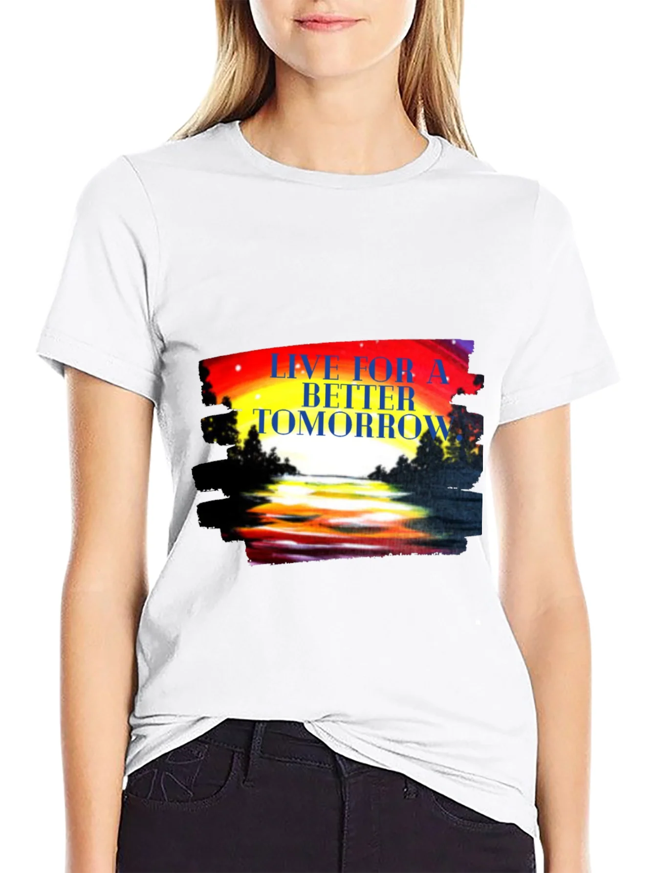 Live for a Better Tomorrow Graphic Tee