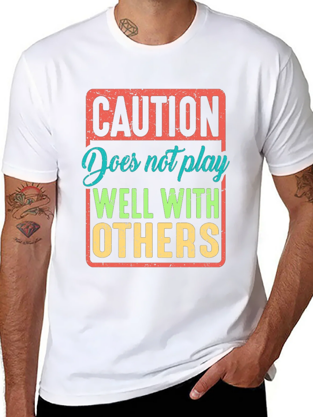 Caution: Does Not Play Well With Others T-Shirt