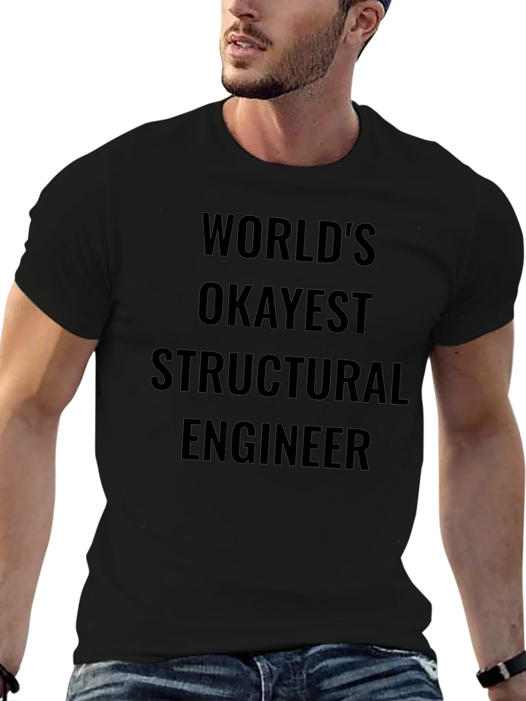Worlds Okayest Structural Engineer T-Shirt