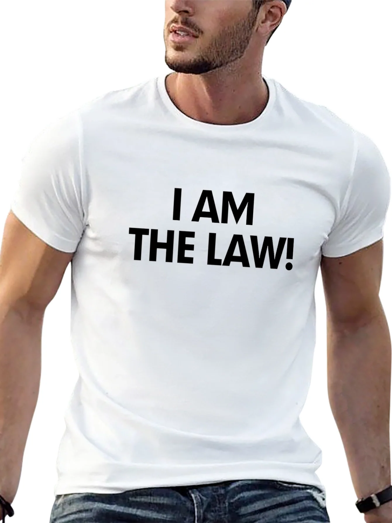 I AM THE LAW! Black T-Shirt