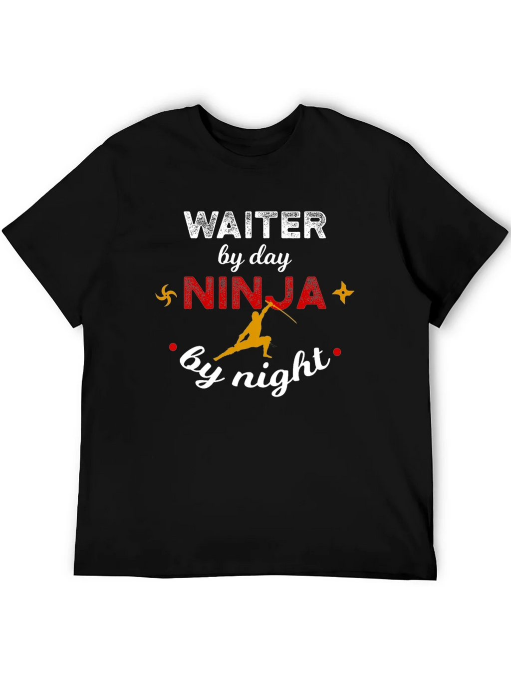 Waiter by Day Ninja by Night Graphic Tee