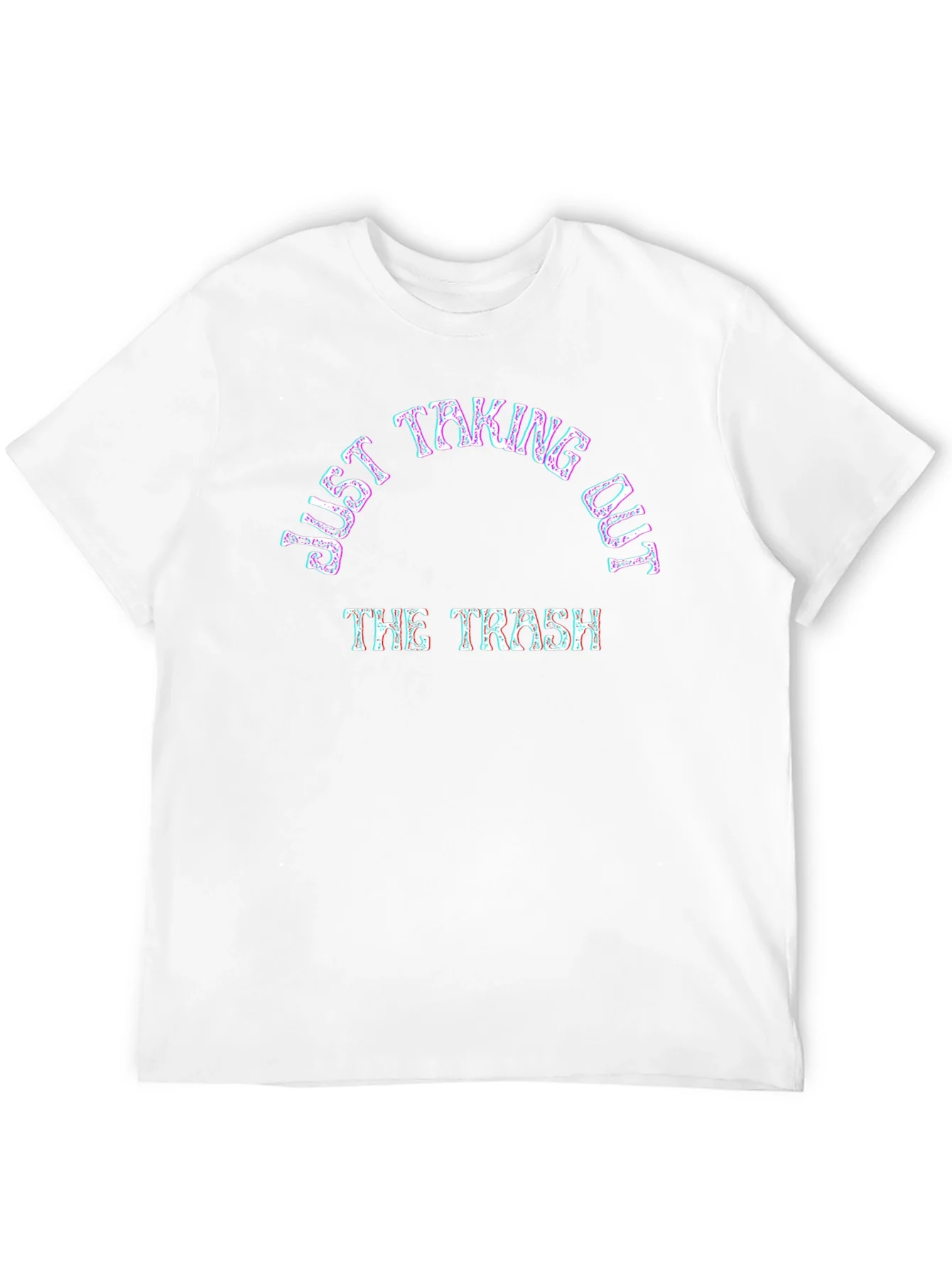 Just Taking Out The Trash Graphic Tee