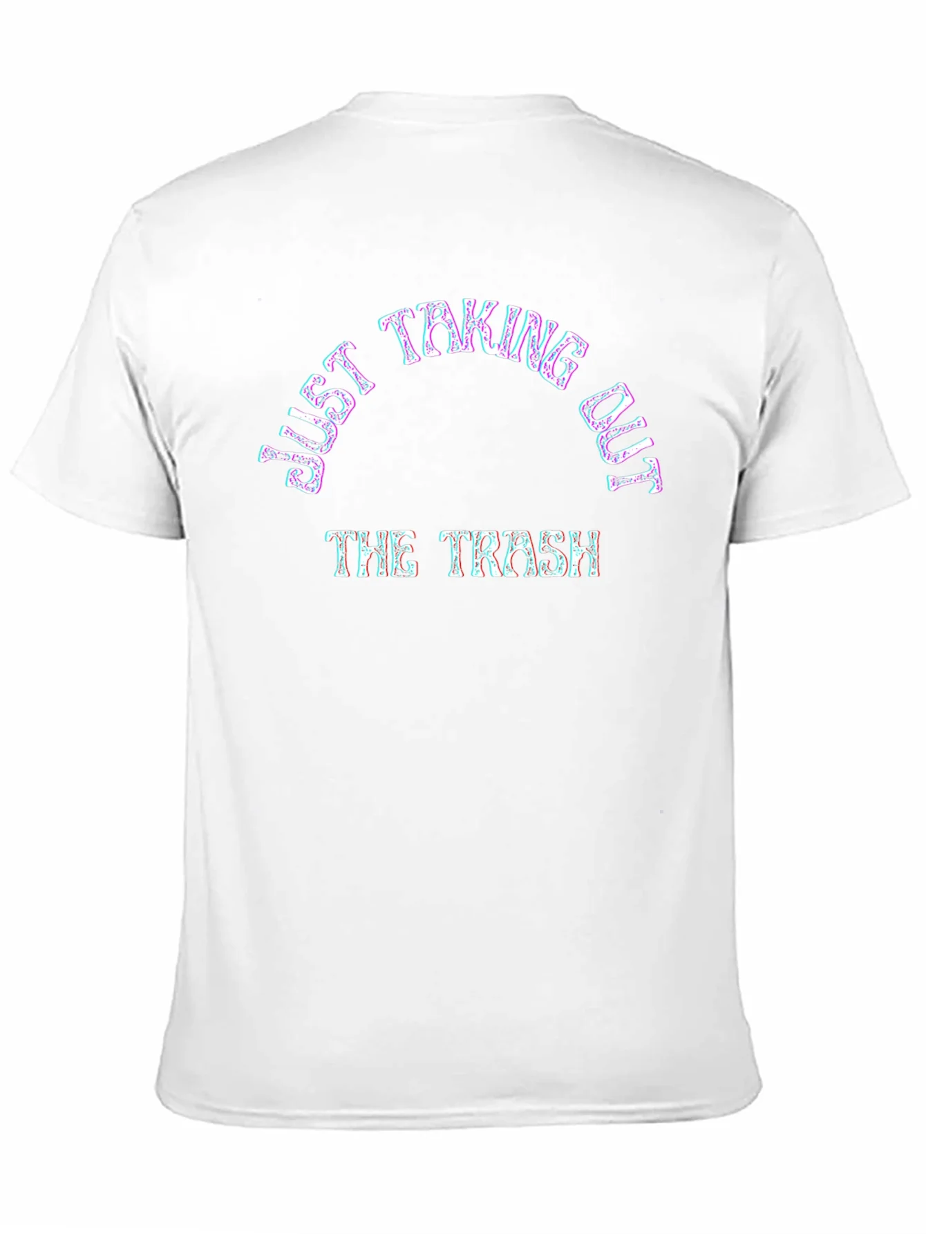 Just Taking Out The Trash Graphic Tee